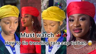 TURBAN TUTORIAL/ TRENDING ZARA CAP TURBAN  💃🏻💃🏻💃🏻💃🏻MUST WATCH GUYS 🥰 using 1 or 1/2yard🥰 #tutorial