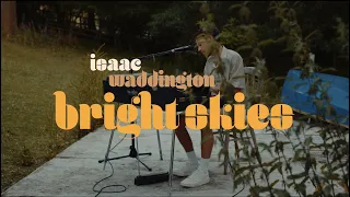 Isaac Waddington - Bright Skies (Live Acoustic Version)
