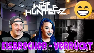 Eisbrecher - Verrückt (Official Video) THE WOLF HUNTERZ Reactions