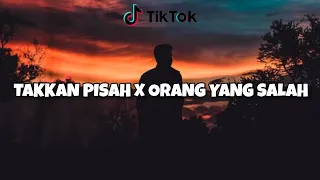 Eren X Luvia - Takkan Pisah X Orang Yang Salah, TikTok, Viral, Lirik 🎵