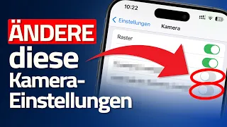 ÄNDERE diese iPhone Kamera Einstellungen