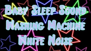 Baby Sleep Sound 2 Hours.Washing Machine White Noise, Zen Ambient Music and Gentle changing colors