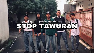 (Short Movie) Stop Tawuran by kelompok 2