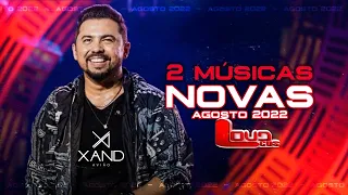 Xand Avião Agosto 2022 (2 Músicas Novas) - LoudCDs