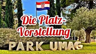 Vorstellung Camping Park  Umag, Istrien ,Kroatien