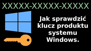 Jak sprawdzić klucz produktu systemu Windows (XP, Vista, 7, 8, 10).