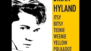 Brian Hyland - Itsy Bitsy Teenie Weenie Yellow Polka Dot Bikini