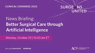 Better Surgical Care through Artificial Intelligence