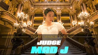 OH MY WAACK VOL.5 JUDGE SHOW  MAD J