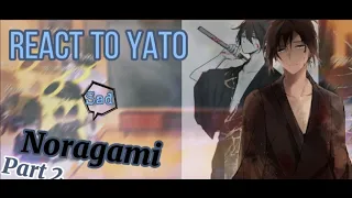 Noragami react to Yato sad edit //english // Anime Noragami // Part 3 ? //Gacha // •.¸♡ - ♡¸.• ヤト！