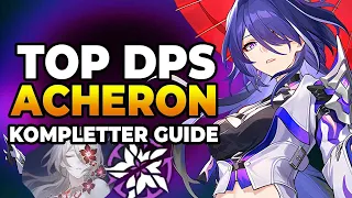 Bester DPS? ACHERON BEST BUILD GUIDE | Honkai: Star Rail Deutsch