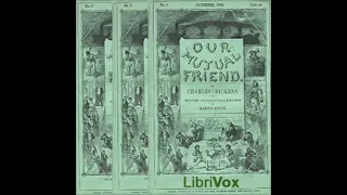 Our Mutual Friend by Charles Dickens (complete audiobook, 2/4)