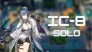 [Arknights] IC-8 | Solo Clear | No Gear