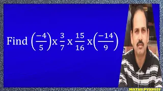 Find (−4/5) x 3/7  x 15/16  x (−14/9)