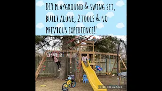 Lockdown 2021: DIY playground & swing set from scratch, built alone with 2 tools and no experience!!