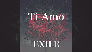 【歌詞付き】 Ti Amo／EXILE