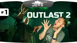 ЭТО ПРОСТО УЖАС! ● OUTLAST 2 #1