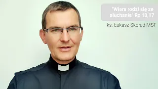 Ewangelia na dziś | 27.08.22-sob (Mt 25, 14-30) ks. Łukasz Skołud MSF #wiararodzisięzesłuchania