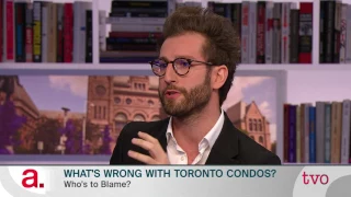 What's Wrong with Toronto Condos?