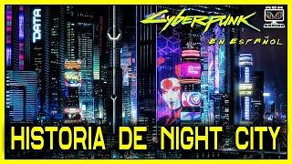 ✅La Historia de Night City y Cyberpunk 2077🤖
