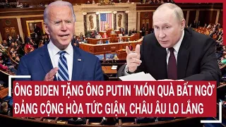 Điểm nóng thế giới 9/2: Ông Biden tặng ông Putin 'quà bất ngờ', Đảng Cộng hòa tức giận, EU lo lắng