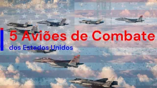 Esses 5 CAÇAS (Aviões de Combate) americanos são insanos, conheça suas características!