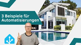 3 praktische Beispiele für Home Assistant Automatisierungen: Dein Smart Home noch intelligenter!