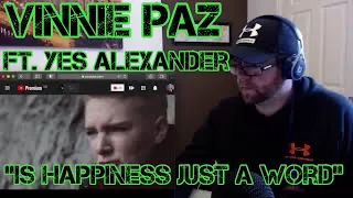 Vinnie Paz "Is Happiness Just A Word?" feat. Yes Alexander - Official Video (UK Reaction 🇬🇧)