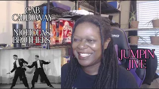 First Time Hearing Cab Calloway and the Nicholas Brothers - Jumpin Jive | Reaction