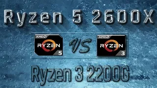 Ryzen 5 2600X vs Ryzen 3 2200G Benchmarks | Gaming Tests Review & Comparison