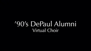 DePaul Alumni Virtual Choir