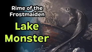 Lake Monster | Rime of the Frostmaiden Starting Quest DM Guide