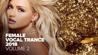 FEMALE VOCAL TRANCE 2018 Vol. 2 [FULL ALBUM - OUT NOW] (RNM)