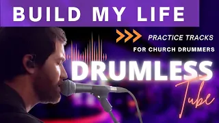 Build My Life// Pat Barrett (ft. Chris Tomlin) // DRUMLESS BACKING TRACK