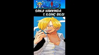 Sanji Hakkında 5 Ilginç Bilgi! One Piece Türkçe