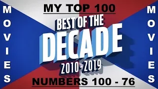 My Top 100 Best Movies of the Decade 2010-2019 #100 - #76