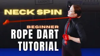 ROPE DART TUTORIAL: Neck Spin [Beginner] | Michelle C. Smith