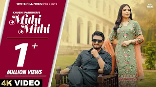 Mithi Mithi (Official Video) | Khushi Pandher | New Punjabi Songs 2024 | Latest Punjabi Songs 2024