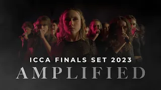 "RISING" ICCA 2023 Finals Set | Amplified A Cappella