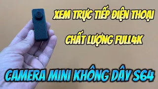 Camera Cúc Áo S64 Wifi Không Dây Mẫu Mới , Camera Siêu Nhỏ S64 Xem Trên Điện Thoại Trực Tiếp Full4K