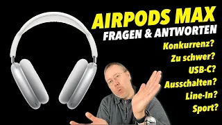 AirPods Max Kaufberatung: Bose? Sony? Zu schwer? Sport? Line-In? Ausschalten?