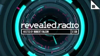 Revealed Radio 136 - Robert Falcon