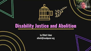 Disability Justice and Abolition with Elliott Fukui