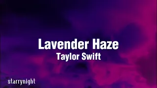 Taylor Swift-Lavender Haze (Lyric Video)