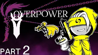 OVERPOWER Part 2 | RPG Stickfight Animation