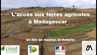 L'accès au foncier agricole à Madagascar