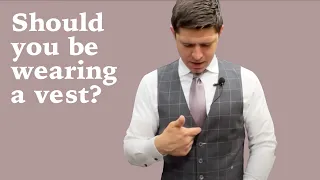 Should You Be Wearing a Vest?