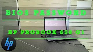 How To Reset And Remove The BIOS Administrator Password on an HP Probook 650 G1 2020 Last Update