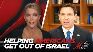 Ron DeSantis Explains How He's Helping Get Americans Out of Israel, and What America Should Do There