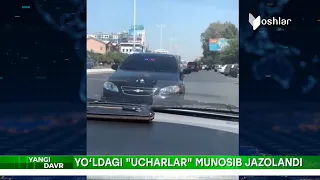 Yo‘ldagi "ucharlar" munosib jazolandi